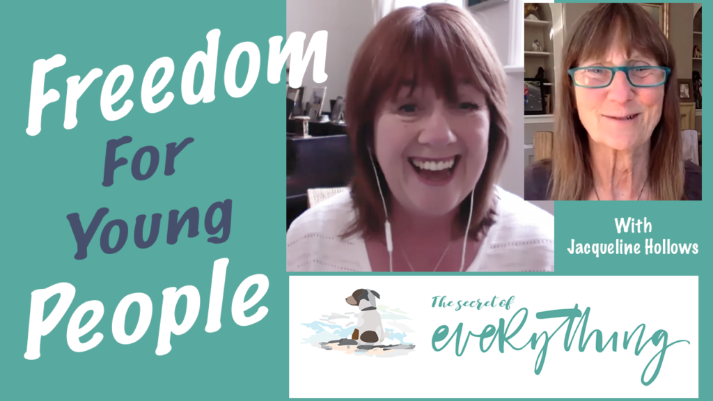 Freedom For Young People - with Jacqueline Hollows